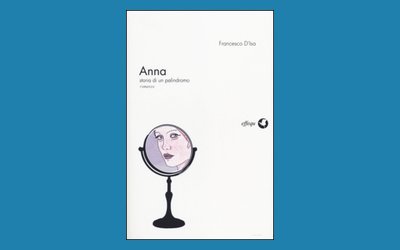 Anna. Storia di un palindromo