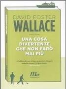 Una cosa divertente che non farò mai più