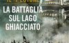 La battaglia sul lago ghiacciato. Il teutone