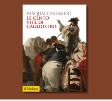 L'affaire Cagliostro nella ricostruzione dello storico Pasquale Palmieri