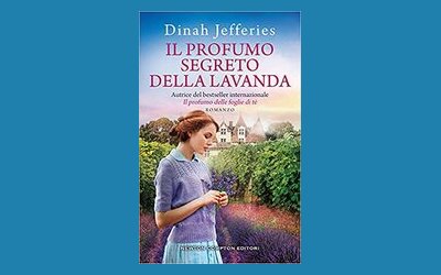 Il profumo segreto della lavanda