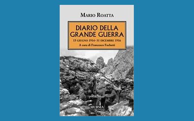 Diario della Grande Guerra. 15 giugno 1914-31 dicembre 1916