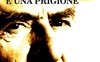 Il mondo è una prigione