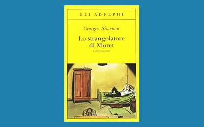 Lo strangolatore di Moret e altri racconti