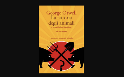 La fattoria degli animali: testo inglese a fronte per la nuova edizione Marsilio a cura di Stefano Manferlotti