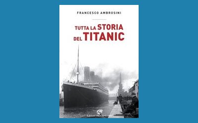 Tutta la storia del Titanic