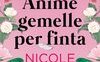 Anime gemelle per finta
