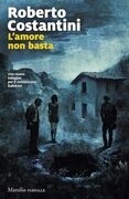 L'amore non basta. Una nuova indagine del commissario Balistreri