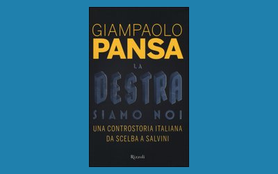 La destra siamo noi. Una controstoria italiana da Scelba a Salvini