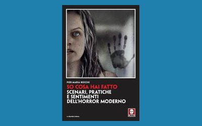 So cosa hai fatto. Scenari, pratiche e sentimenti dell'horror moderno