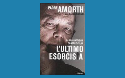 L'ultimo esorcista. La mia battaglia contro Satana