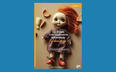 La donna che aggiustava le bambole e altre storie