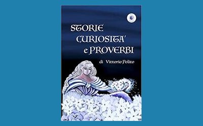 Storie, curiosità e proverbi