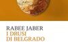 I drusi di Belgrado
