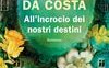 All'incrocio dei nostri destini