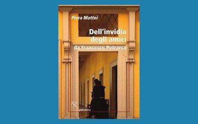 Dell'invidia degli amici. Da Francesco Petrarca