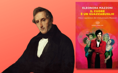 5 curiosità su Alessandro Manzoni: un ritratto inedito nel libro di Eleonora Mazzoni