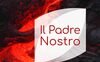 Il Padre Nostro