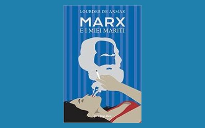 Marx e i miei mariti