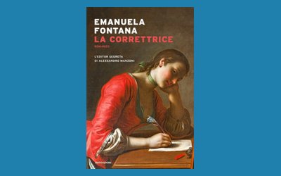 La correttrice. L'editor segreta di Alessandro Manzoni