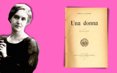 Sibilla Aleramo: vita e opere di una femminista ante litteram