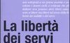 La libertà dei servi