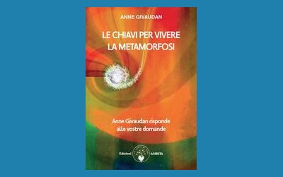 Le chiavi per vivere la metamorfosi