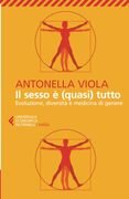 Il sesso è (quasi) tutto. Evoluzione, diversità e medicina di genere