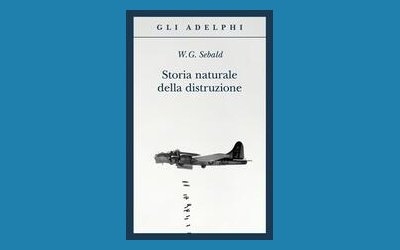 Storia naturale della distruzione