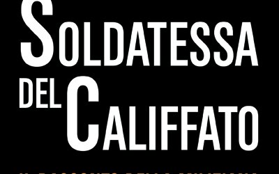 Soldatessa del Califfato: intervista a Simone Di Meo e Giuseppe Iannini