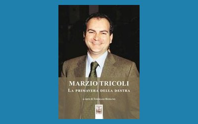 Marzio Tricoli. La primavera della destra