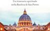 Vivere il giubileo. Un itinerario spirituale nella Basilica di San Pietro