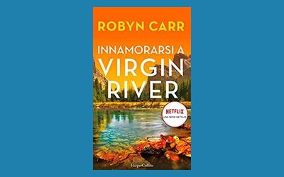 Innamorarsi a Virgin River