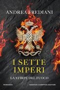 I sette imperi. La stirpe del fuoco