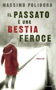 Il passato è une bestia feroce