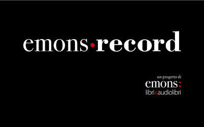 Dal libro all'audioserie: Emons Edizioni lancia Emons Record