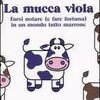 La mucca viola