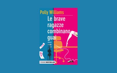Le brave ragazze combinano guai