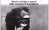L'amante dell'imperatore. Amori, intrighi e segreti della contessa di Castiglione
