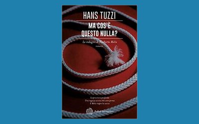 Ma cos'è questo nulla? Le indagini di Norberto Melis