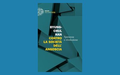 Contro la società dell'angoscia. Speranza e rivoluzione