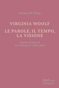 Virginia Woolf. Le parole, il tempo, la visione 