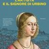 L'artista e il signore di Urbino