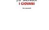 I giovani. Tre racconti