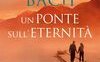 Un ponte sull'eternità