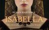 Isabella. Una principessa sul trono di Spagna