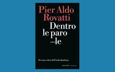 Dentro le parole. Per una critica dell'individualismo