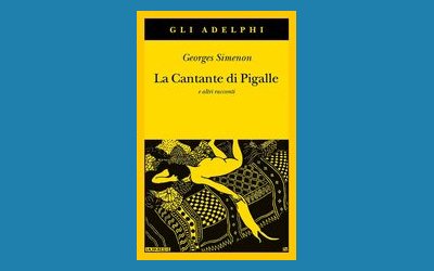 La Cantante di Pigalle e altri racconti