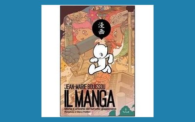 Il manga. Storia e universi del fumetto giapponese - Jean