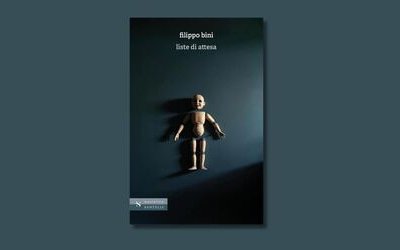 Intervista a Filippo Bini, in libreria con “Liste di attesa”